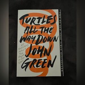 Turtles all the way down by John Green